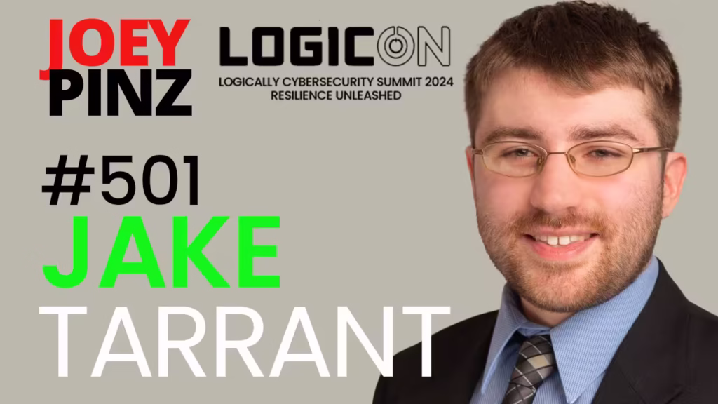 #501 LogicOn: Cybersecurity in Action: Jake Tarrant at LogicCon