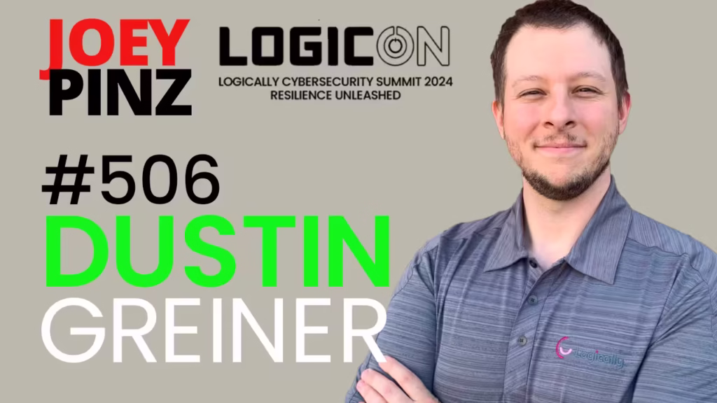 #506 LogicOn: Leading Remote IT Teams: Insights from Dustin Greiner