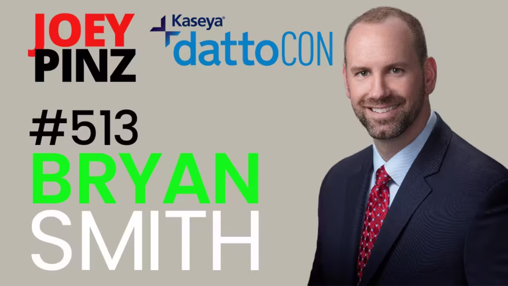 #513 Bryan Smith: Dattocon to Acquisition: Brian Smith’s Journey