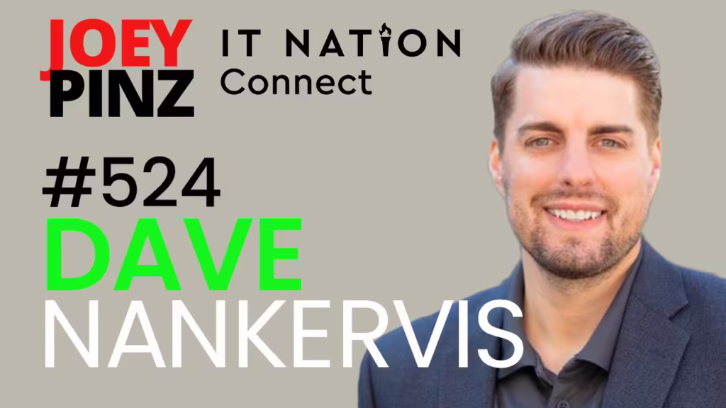 #524 Dave Nankervis – ITNation: From Start-Up to Success: Insights with Dave Nankervis