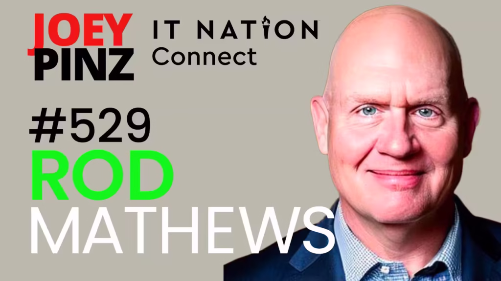 #529 ITNation: Rod Mathews – From Symphony to Cybersecurity: Rod Mathews’ Journey